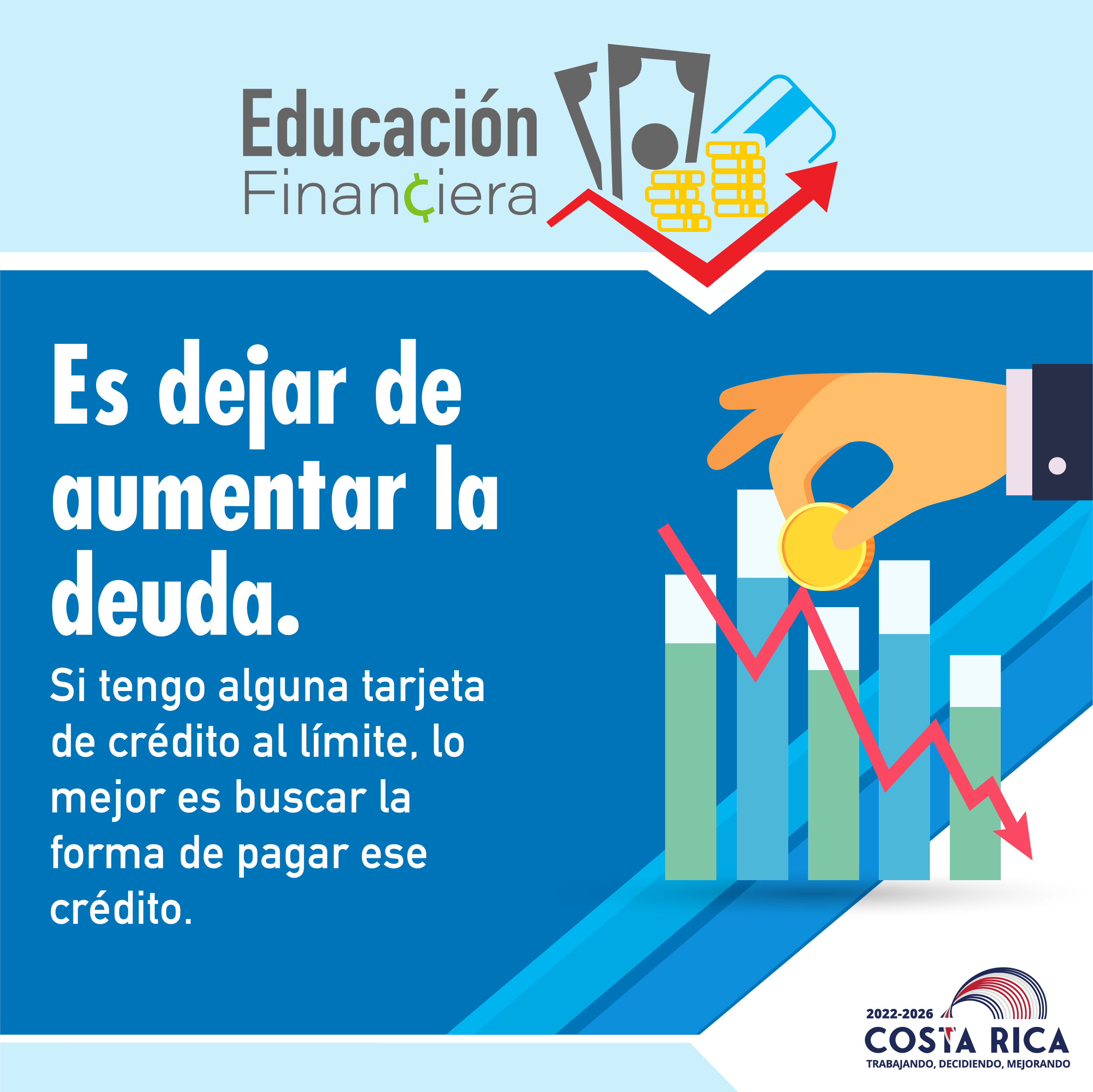 Educación financiera es dejar de aumentar la deuda